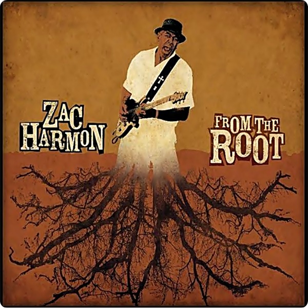 Zac Harmon - From The Root