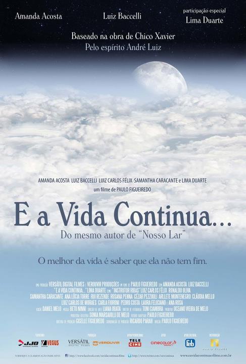 E a Vida Continua / Животът продължава (2012)